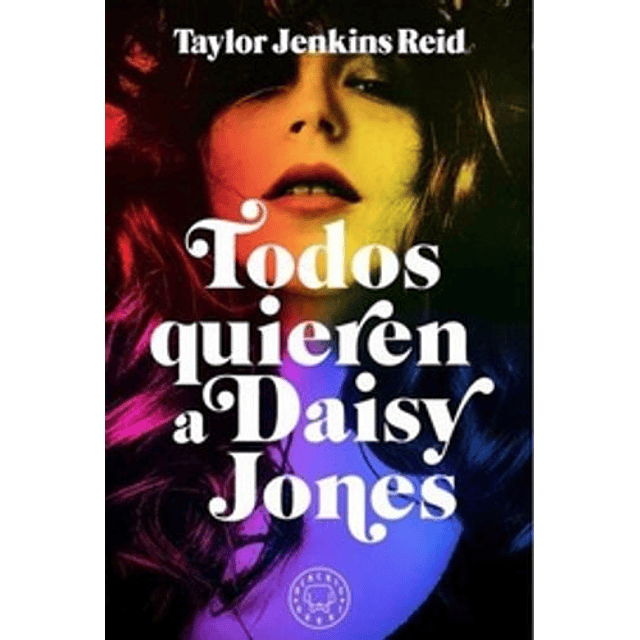 Todos Quieren A Daisy Jones