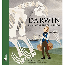 Darwin Un Viaje Al Fin Del Mundo
