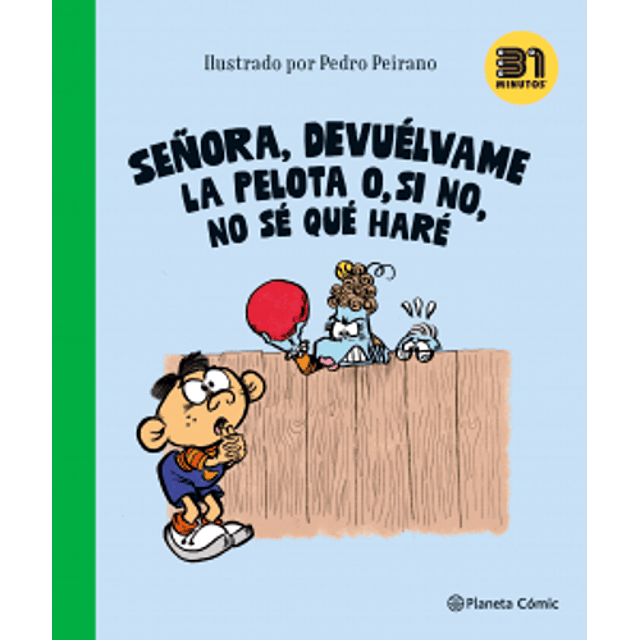 Señora Devuelvame La Pelota O Si No No Se Que Hare