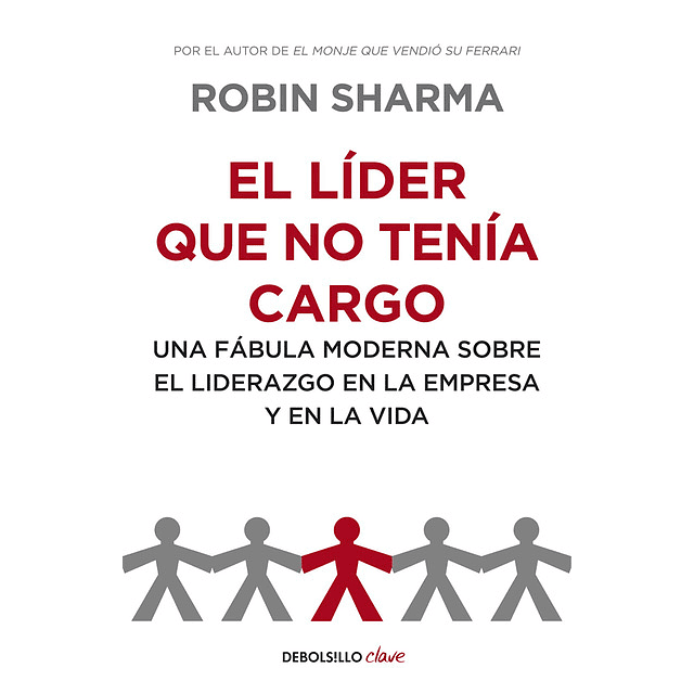 El Líder Que No Tenia Cargo