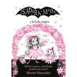 Isadora Moon Y La Boda Magica
