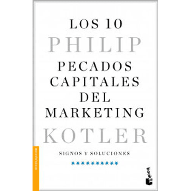 Los 10 Pecados Capitales Del Marketing