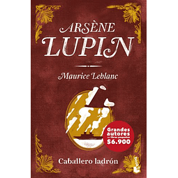 Arsène Lupin, Caballero Ladrón