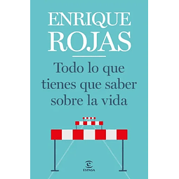 Todo Lo Que Tienes Que Saber Sobre La Vida