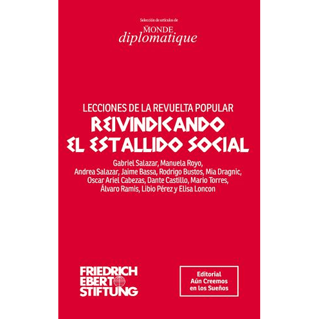 Reivindicando El Estalllido Social 