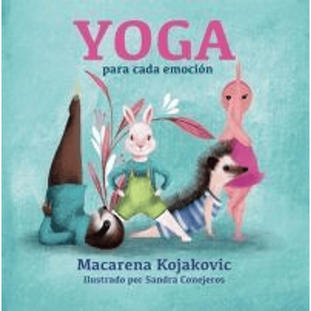 Yoga Para Cada Emoción