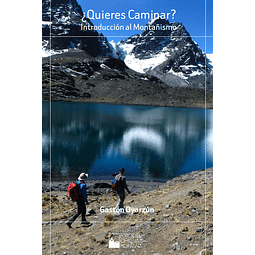 ¿Quieres Caminar? Introduccion Al Montañismo