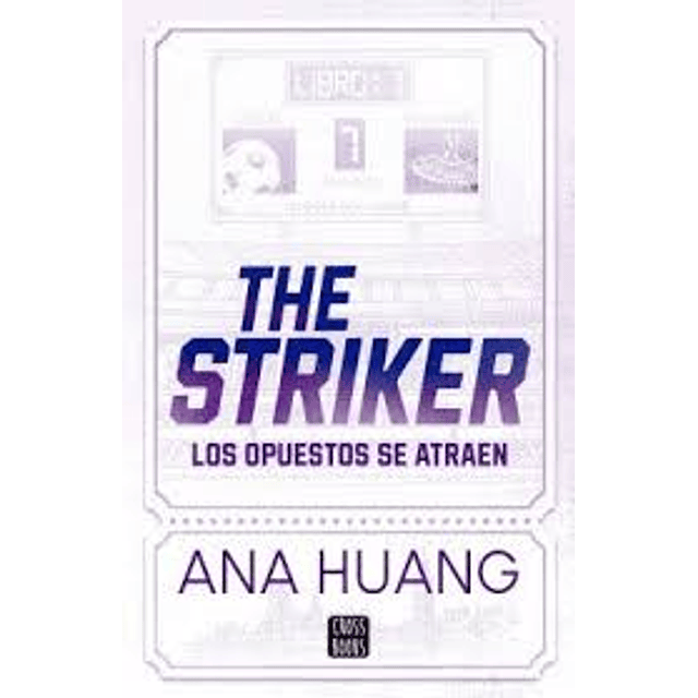 Dioses Del Juego 1 The Striker Lo Opuestos Se Atraen