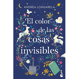 El Color De Las Cosas Invisibles