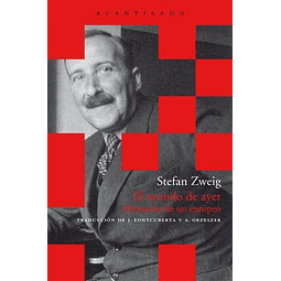 Mundo De Ayer Memorias De Un Europeo, El