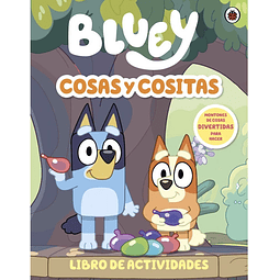 Bluey. Cosas Y Cositas