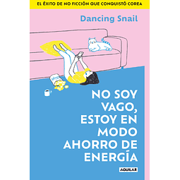 No Es Flojera Estoy En Modo Ahorro De Energia