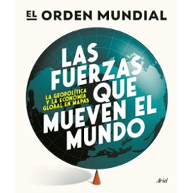 Fuerzas Que Mueven El Mundo, Las