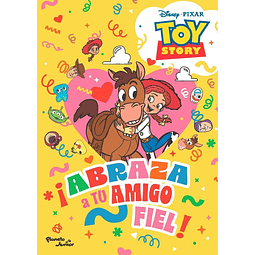 Abraza A Tu Amigo Fiel. Toy Story 5