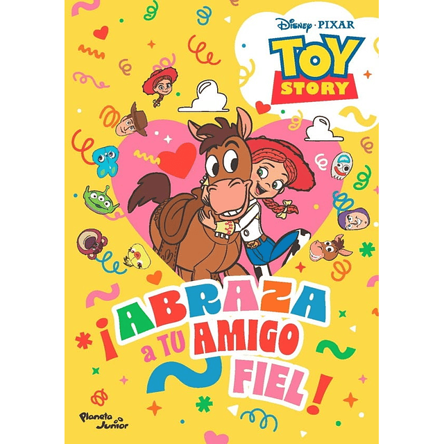 Abraza A Tu Amigo Fiel. Toy Story 5