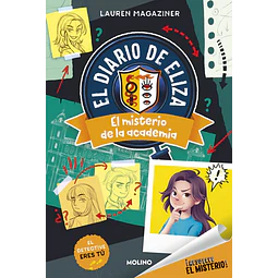 El Diario De Eliza 1. El Misterio De La Academia