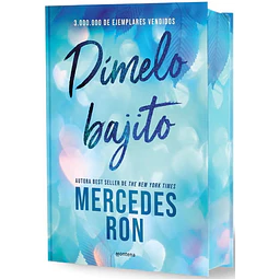 Dimelo Bajito (Dimelo #1) (Edicion Especial Con Cantos Pintados)