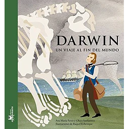Darwin Un Viaje Al Fin Del Mundo