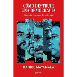 Como Destruir Una Democracia