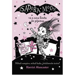 Isadora Moon Va A Una Fiesta De Pijamas