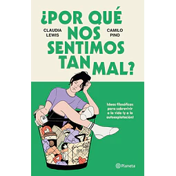 ¿Por Que Nos Sentimos Tan Mal? - Preventa