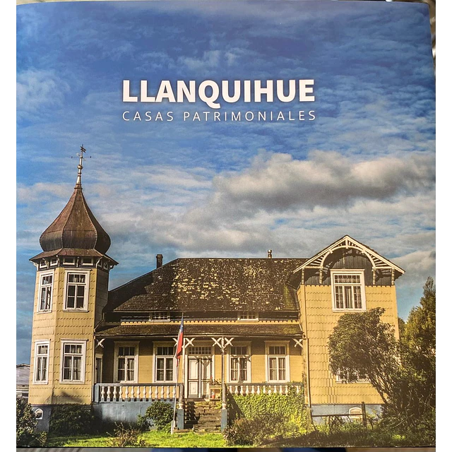 Llanquihue Casas Patrimoniales