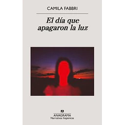 El Dia Que Apagaron La Luz