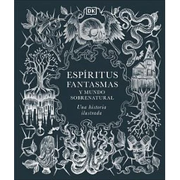 Espiritus, Fantasmas Y Mundo Sobrenatural