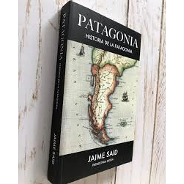Patagonia ( Historia De La Patagonia )