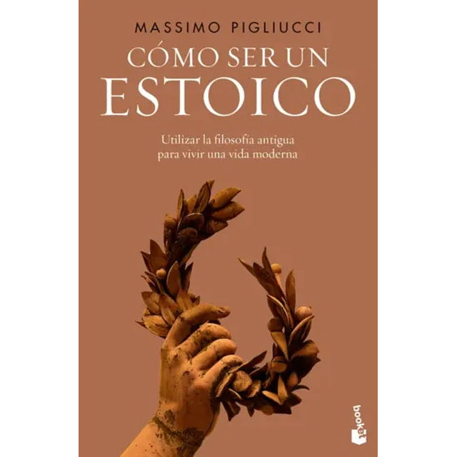 Como Ser Un Estoico