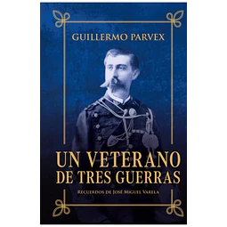 Un Veterano De Tres Guerras 