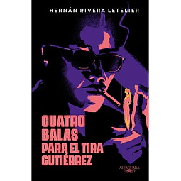 Cuatro Balas Para El Tira Gutierrez (Td) 