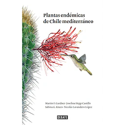 Plantas Endemicas De Chile Mediterraneo