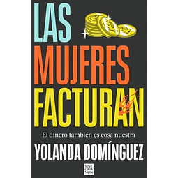 Las Mujeres Facturan