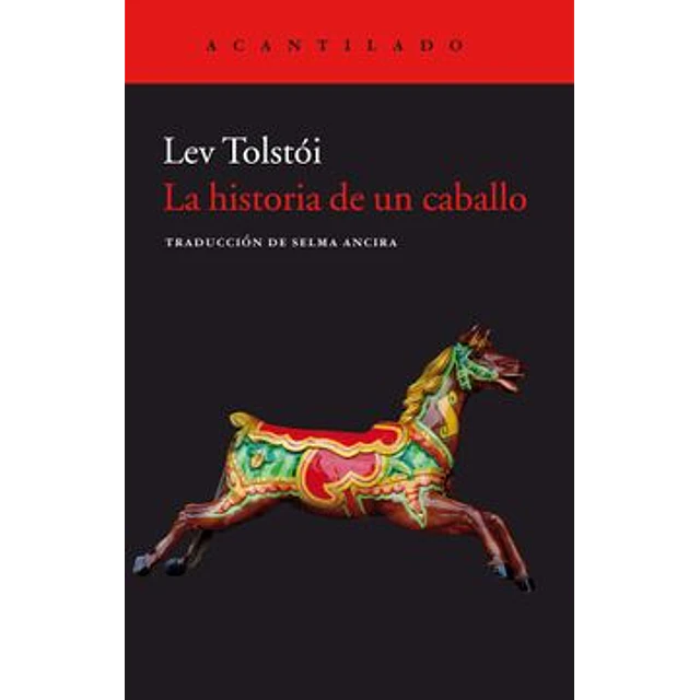La Historia De Un Caballo