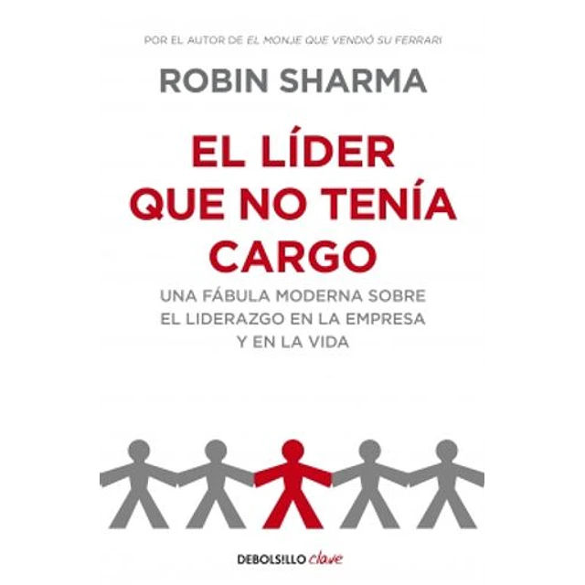 El Lider Que No Tenia Cargo 