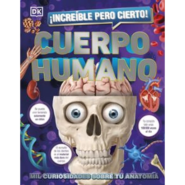¡Increíble Pero Cierto! Cuerpo Humano