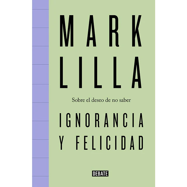 Ignorancia Y Felicidad