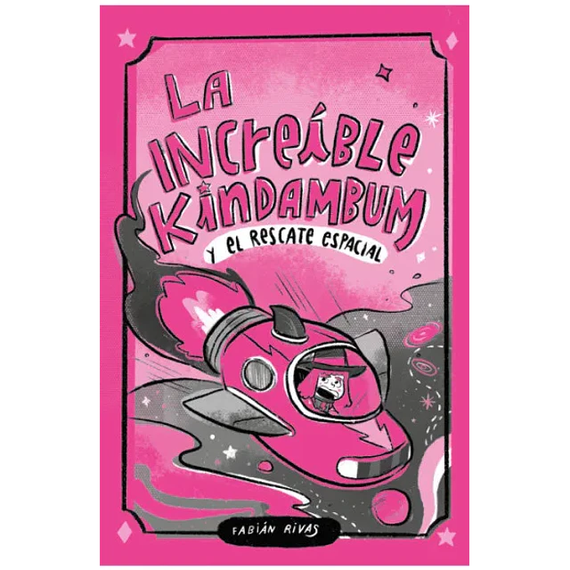 La Increible Kindambum Y El Rescate Espacial