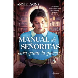 Manual De Señoritas Para Ganar La Guerra