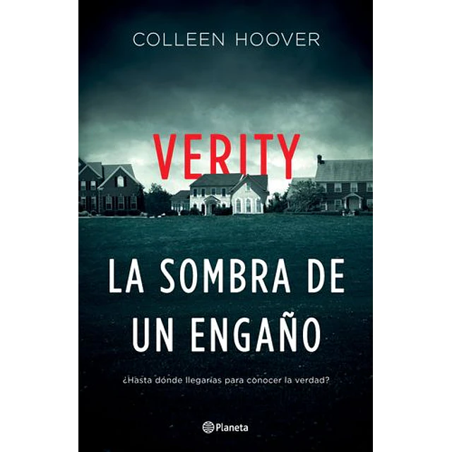 Verity. La Sombra De Un Engaño - Hoover, Collin Hoover