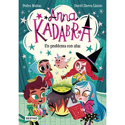 Anna Kadabra 2. Un Problema Con Alas