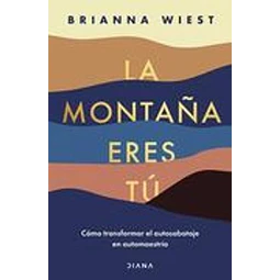 Montaña Eres Tu, La