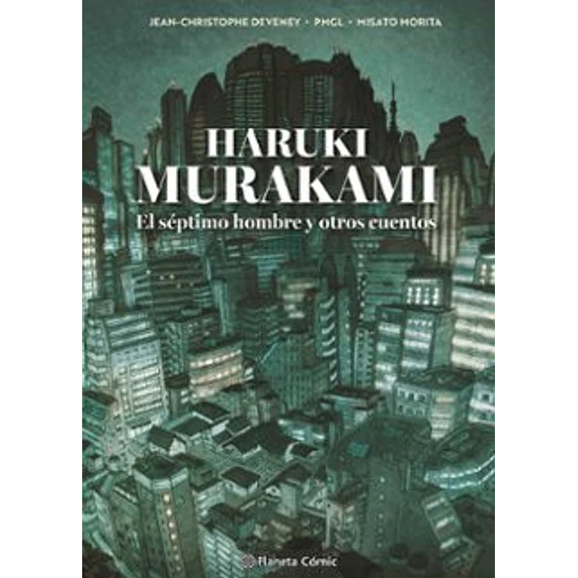 Murakami. El Septimo Hombre Y Otros Cuentos