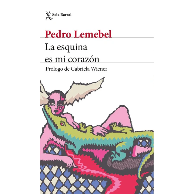 La Esquina Es Mi Corazon (Ediciones 2026)