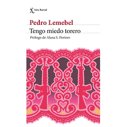 Tengo Miedo Torero (Ed.2026)