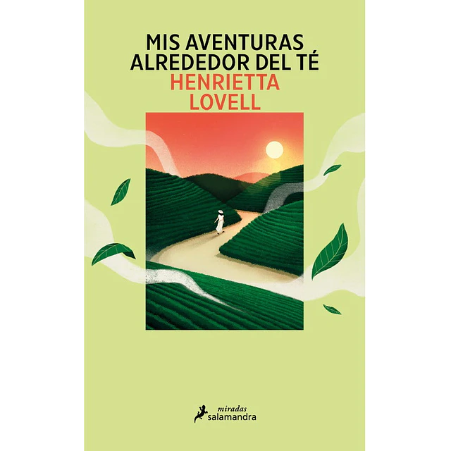 Mis Aventuras Alrededor Del Te