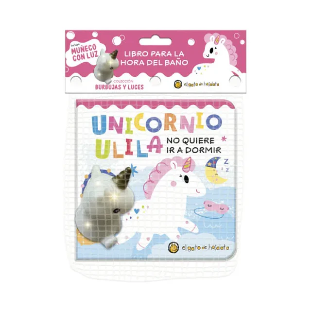 Unicornio Ulila No Quiere Ir A Dormir (Libro De Baño Con Juguete)