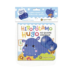 Hipopotamo Hugo No Quiere Ordenar