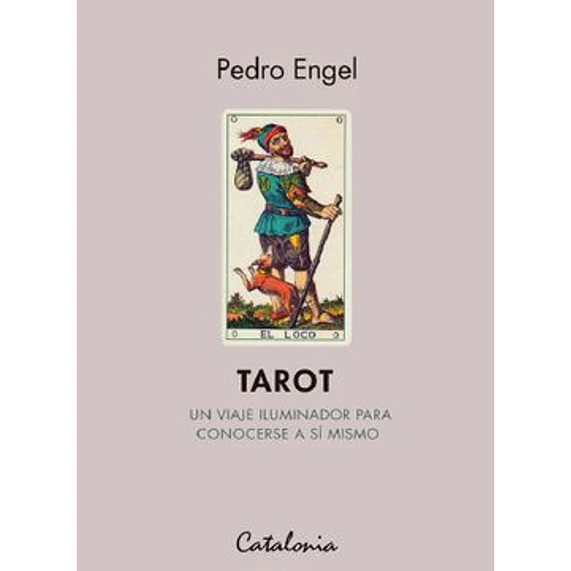 Tarot Un Viaje Iluminador Para Conocerse A Si Mismo